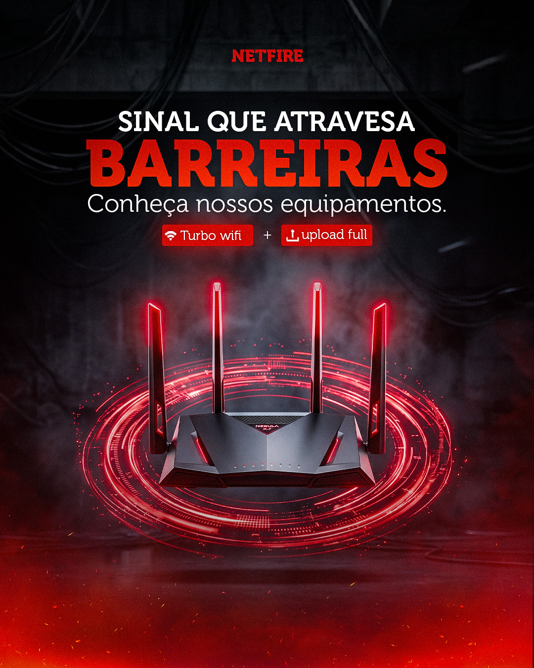 Netfire — Sinal que atravessa barreiras