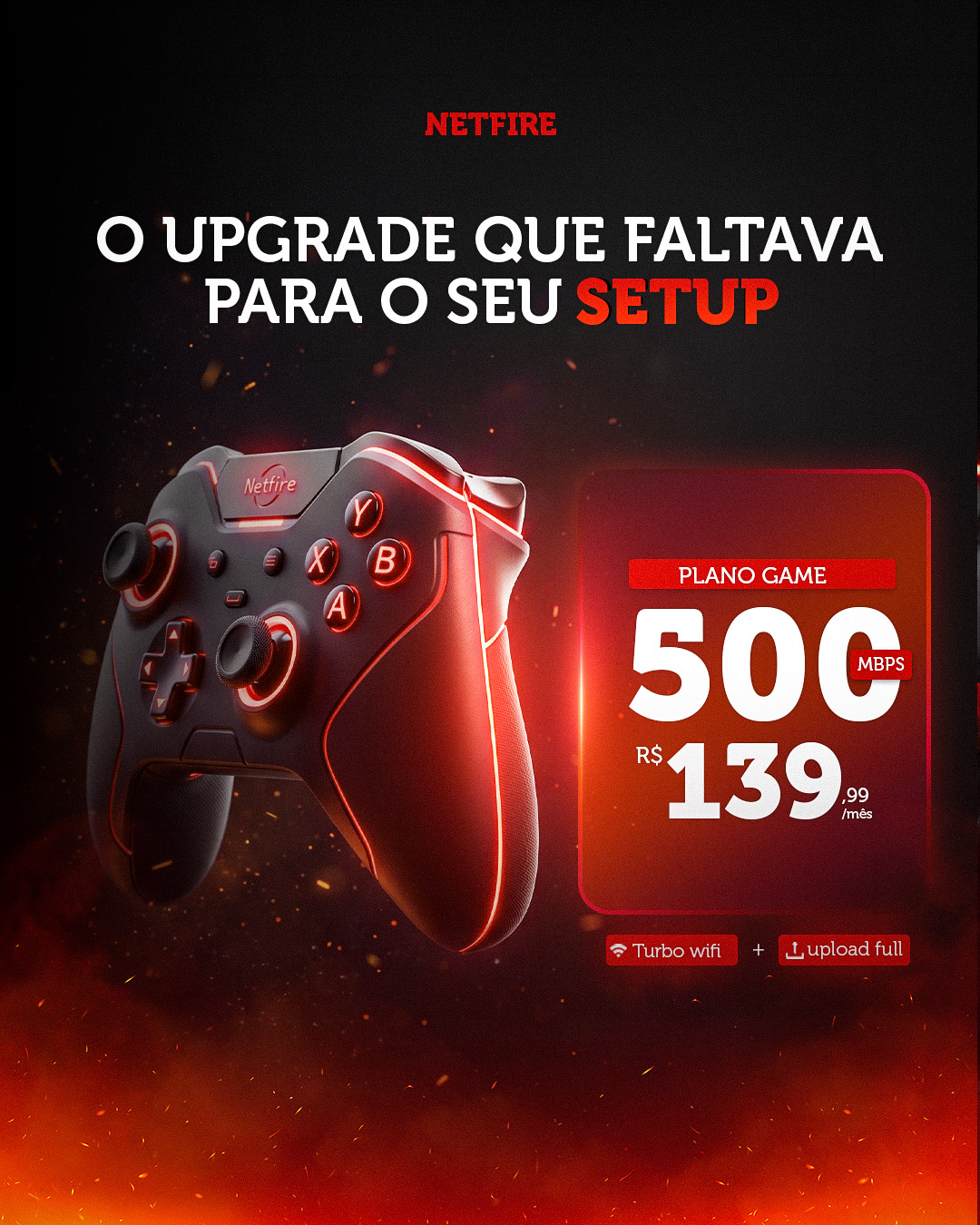Netfire — O upgrade para o seu setup