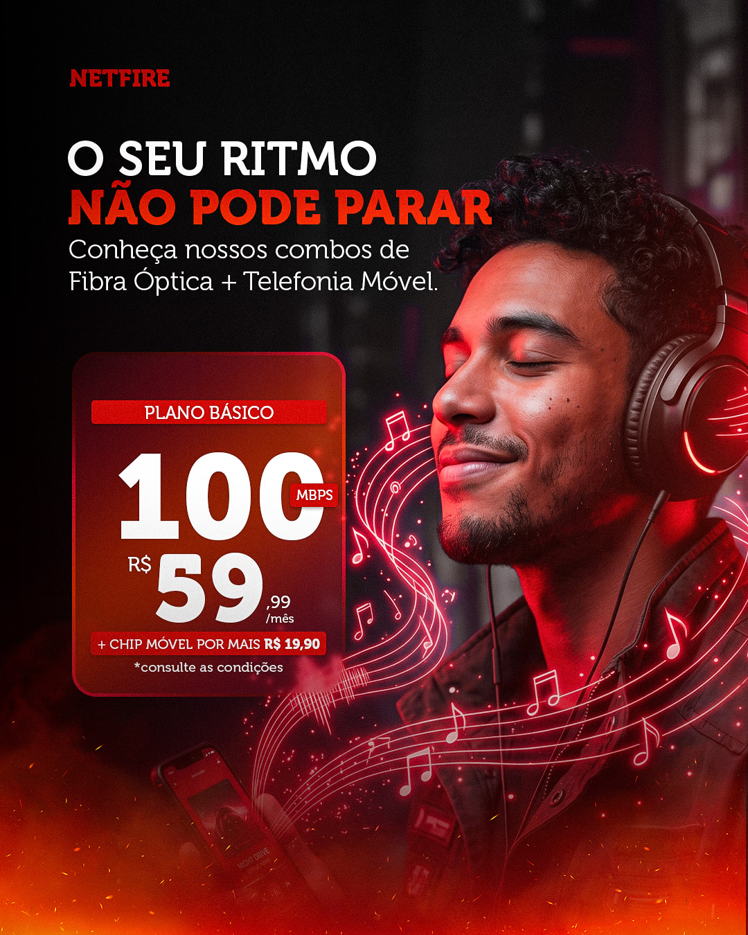 Netfire — O seu ritmo não pode parar